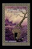 Hidden Worlds (The McGunnegal Chronicles) (Volume 4) by Ben Anderson, Shane Caswell