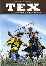 Le long des sentiers de l'Ouest