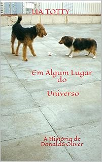 Livro Em Algum Lugar do Universo: A História de Donald&Oliver