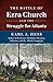 The Battle of Ezra Church and the Struggle for Atlanta (Civil War America)