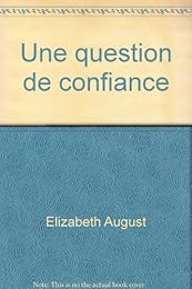 Une  question de confiance