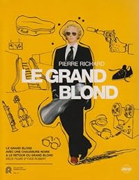 Le Grand Blond Avec Une Chaussure Noire + Le Retour Du Grand Blond