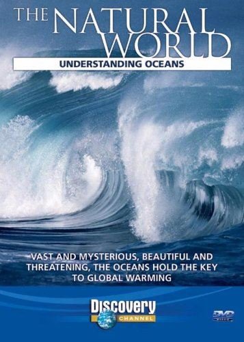 The Natural World: Understanding Oceans [DVD]