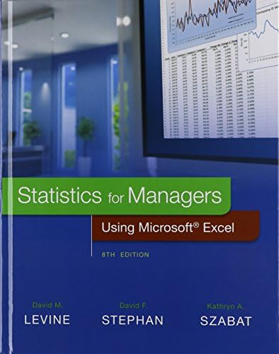 Statistics for Managers Using Microsoft Excel, Global Edition