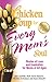Chicken Soup for Every Mom's Soul: Stories of Love and Inspiration for Moms of All Ages by Jack Canfield, Mark Victor Hansen