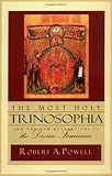 The Most Holy Trinosophia : The New Revelation of the Divine Feminine by 