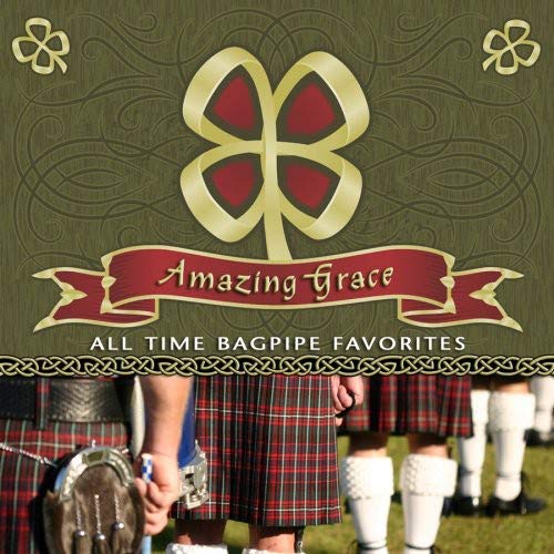 Amazing Grace All Time Bagpipe Favorites Scottish National Pipe