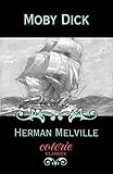 Moby Dick (Coterie Classics with Free Audiobook)