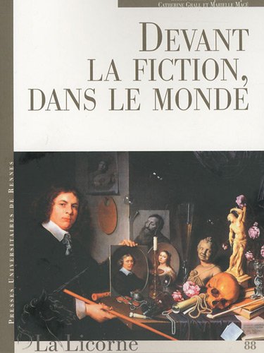 Devant la fiction, dans le monde