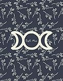 Triple Moon: Monthly And Weekly Schedule Organizer Agenda Planner With Moon Phases Wheel Of The Year by New Age Wicca Journal