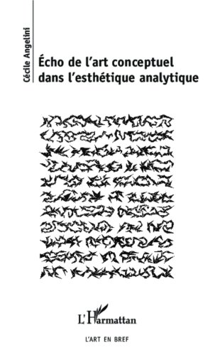 Écho de l'art conceptuel dans l'esthétique analytique