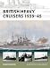 British Heavy Cruisers 1939Â?45 (New Vanguard)