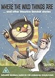 Where The Wild Things Are... and other Maurice Sendak stories [DVD]
