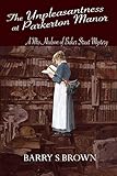 The Unpleasantness at Parkerton Manor (Mrs. Hudson of Baker Street Book 1) by Barry S Brown