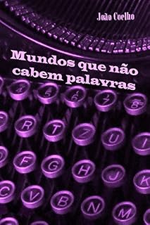 Livro Mundos que não cabem palavras