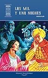 Las mil y una noches (Ariel Juvenil Ilustrada nº 7) (Spanish Edition) by