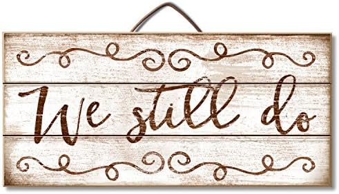Acove We Still Do Pallet Wood Sign, 12 x 6 inches