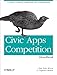 Civic Apps Competition Handbook: A Guide to Planning, Organizing, and Troubleshooting by
