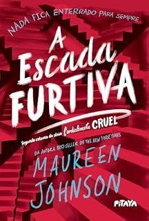 Livro A escada furtiva – Segundo livro da trilogia Cordialmente Cruel