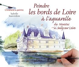 Peindre les bords de Loire à l'aquarelle