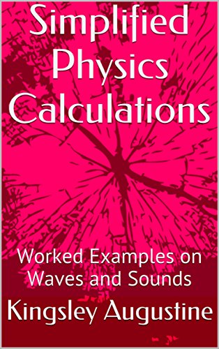 Simplified Physics Calculations: Worked Examples on Waves and Sounds