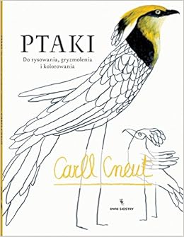 Ptaki Amazon Co Uk Carll Cneut 9788364347191 Books
