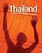 Thailand:9 Days In The Kingdo by
