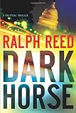 Dark Horse: A Political Thriller