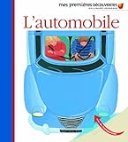 Mes Premieres Decouvertes: L'Automobile (French Edition) by 