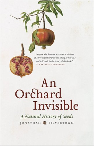 Download An Orchard Invisible: A Natural History of Seeds (English Edition) PDF
