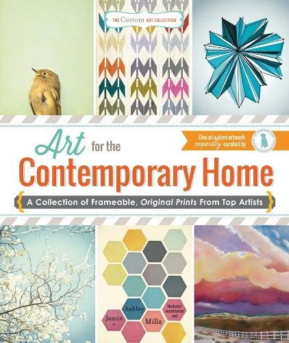 The Custom Art Collection - Art for the Contemporary Home: A Collection of Frameable, Original Print by 
