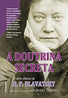 Livro A Doutrina Secreta - Resumida e Comentada