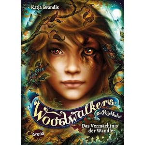 Woodwalkers – Die Rückkehr (Staffel 2, Band 1). Das Vermächtnis der Wandler: Der große Auftakt zur zweiten Staffel der Bestsellerreihe um den … und die Gestaltwandlerschule Clearwater High Gebundene Ausgabe – 17. Juni 2022