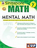 Mental Math, Grade 7: Strategies and Process Skills to Develop Mental Calculation (Singapore Math)
