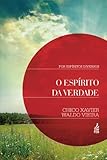 O Espírito da Verdade (Portuguese Edition)