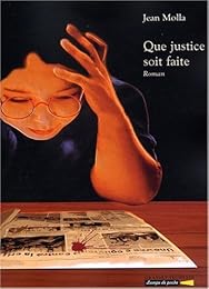 Que justice soit faite
