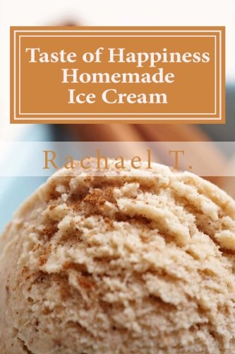 Taste of Happiness Homemade Ice Cream