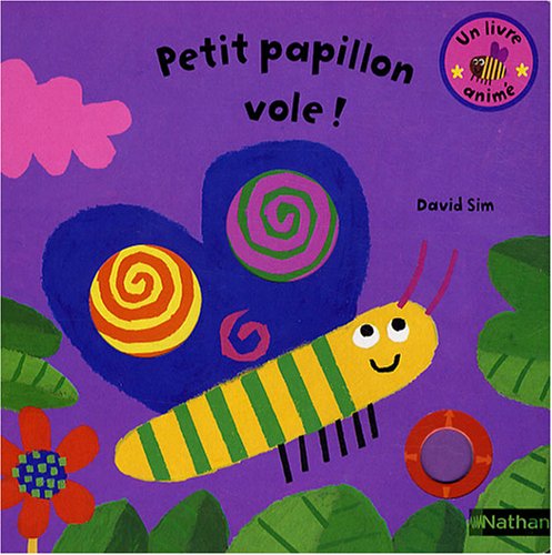 Petit papillon vole !