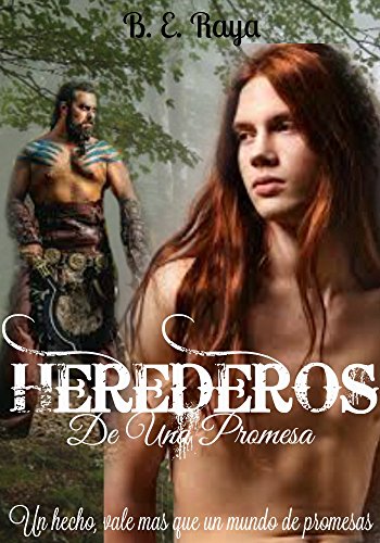 HEREDEROS DE UNA PROMESA (Spanish Edition)