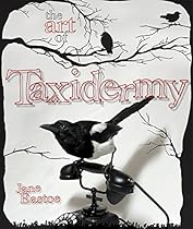 The Art of Taxidermy