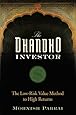 The Dhandho Investor: The Low-Risk Value Method to High Returns