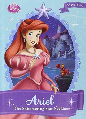 Ariel: The Shimmering Star Necklace: The Shimmering Star Necklace (Disney Princess) Library Binding – January 1, 2014