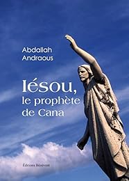Iésou, le prophète de Cana