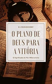 Livro O plano de Deus para a vitória: O significado do pós-milenarismo