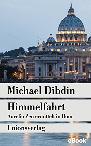 Himmelfahrt: Aurelio Zen ermittelt in Rom. Kriminalroman (metro) (German Edition)