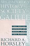 Unknown Binding Archaeology, History, and Society in Galilee Book