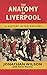 The Anatomy of Liverpool: A History in Ten Matches
