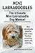 Mini Labradoodles. The Ultimate Mini Labradoodle Dog Manual. Miniature Labradoodle book for care, costs, feeding, grooming, health and training. by George Hoppendale, Asia Moore