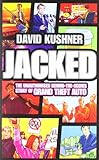 Jacked: The Unauthorised Behind the Scenes Story of Grand Theft Auto cover