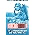 Thunderbolt!: The Extraordinary Story of a World War II Ace